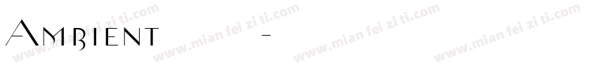Ambient 字体字体转换